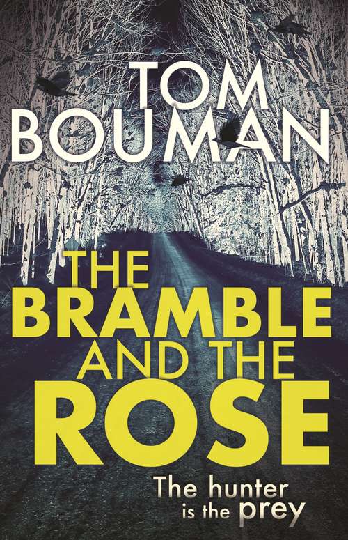 Book cover of The Bramble and the Rose: A Henry Farrell Novel (Main) (The\henry Farrell Ser. #3)