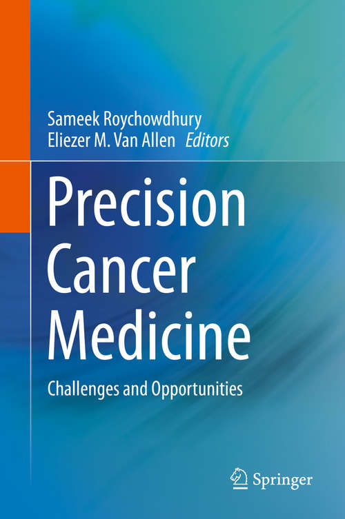 Book cover of Precision Cancer Medicine: Challenges and Opportunities (1st ed. 2019)