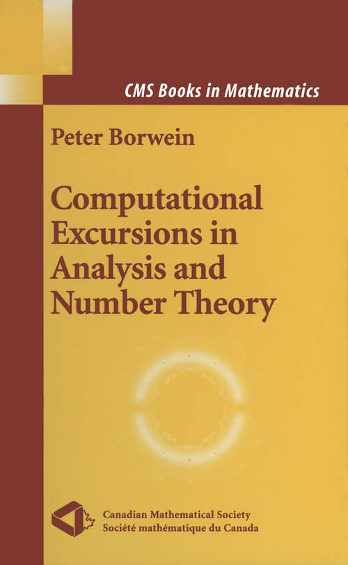 Book cover of Computational Excursions in Analysis and Number Theory (2002) (CMS Books in Mathematics)