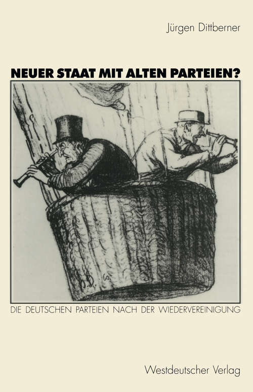 Book cover of Neuer Staat mit alten Parteien?: Die deutschen Parteien nach der Wiedervereinigung (1997)