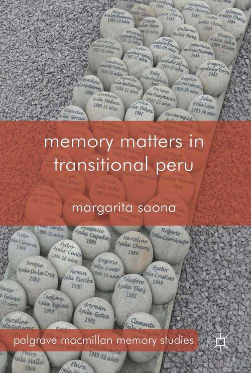 Book cover of Memory Matters in Transitional Peru (2014) (Palgrave Macmillan Memory Studies)