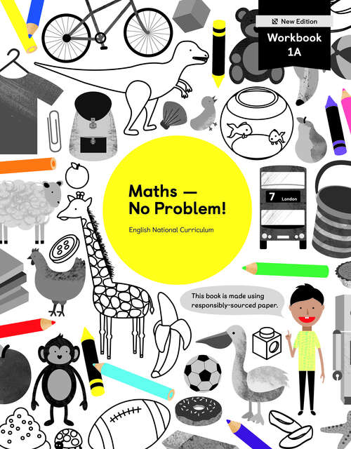 Book cover of Maths — No Problem! Workbook 1A: New Edition: (pdf) (Updated Version) (Maths — No Problem! English National Curriculum)