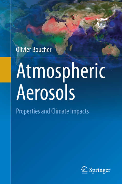 Book cover of Atmospheric Aerosols: Properties and Climate Impacts (2015) (Springer Atmospheric Sciences Ser.)