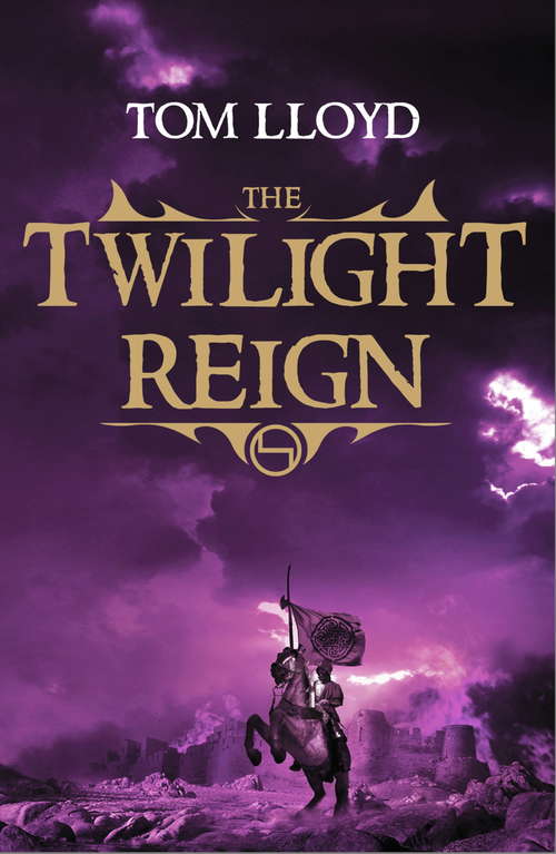 Book cover of The Twilight Reign: Three Short Stories and an Extract from the Bestselling Fantasy Series (Twilight Reign Ser.: Bk. 2)