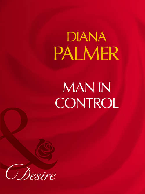 Book cover of Man In Control: Hunter; Man In Control (ePub First edition) (Mills And Boon Desire Ser. #33)