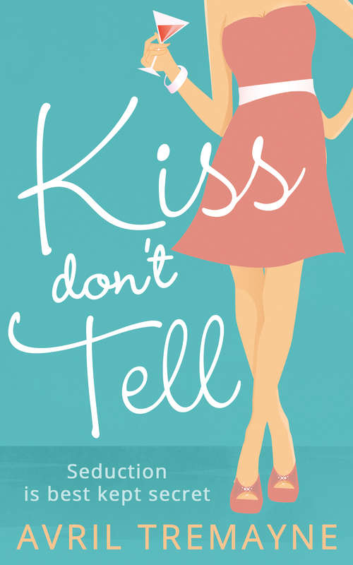 Book cover of Kiss Don’t Tell (ePub edition)