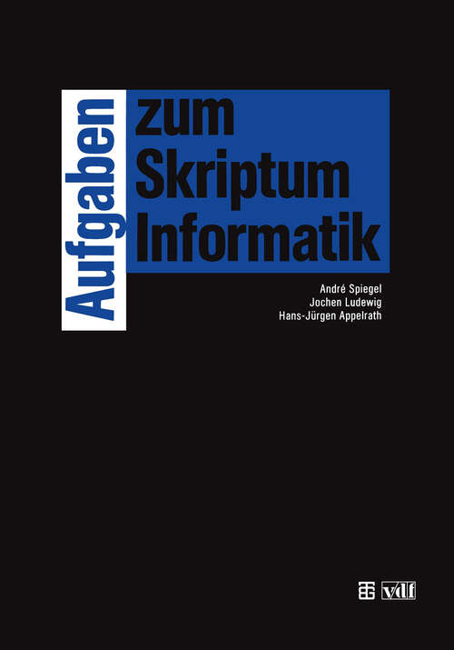 Book cover of Aufgaben zum Skriptum Informatik (2. Aufl. 1992)