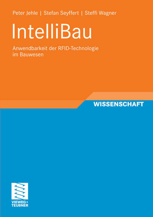 Book cover of IntelliBau: Anwendbarkeit der RFID-Technologie im Bauwesen (2011) (Schriften zur Bauverfahrenstechnik)