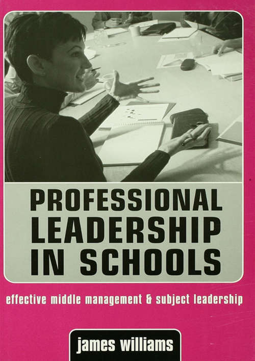 Book cover of Professional Leadership in Schools: Effective Middle Management and Subject Leadership