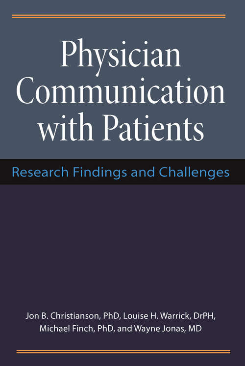 Book cover of Physician Communication with Patients: Research Findings and Challenges