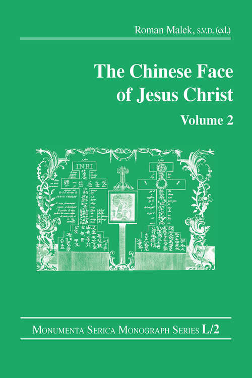 Book cover of The Chinese Face of Jesus Christ: Volume 2