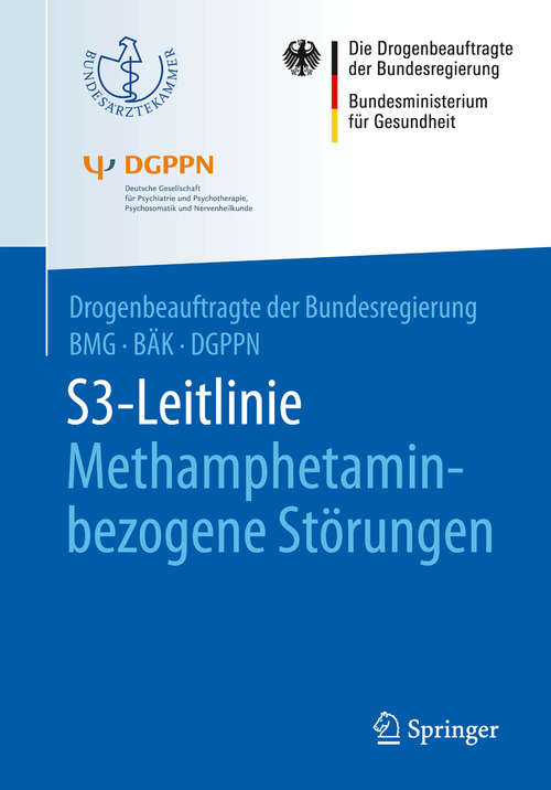 Book cover of S3-Leitlinie Methamphetamin-bezogene Störungen (1. Aufl. 2017)