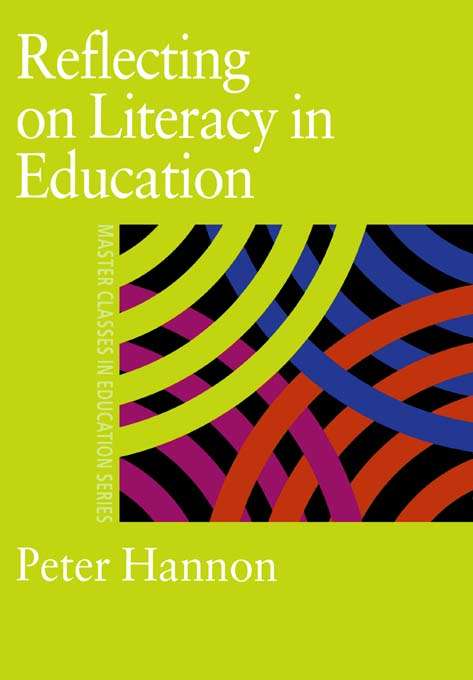 Book cover of Reflecting on Literacy in Education