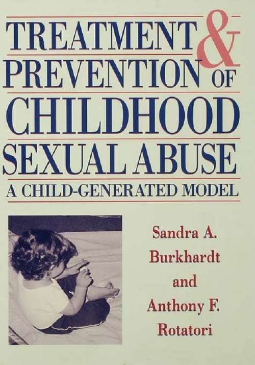 Book cover of Treatment And Prevention Of Childhood Sexual Abuse