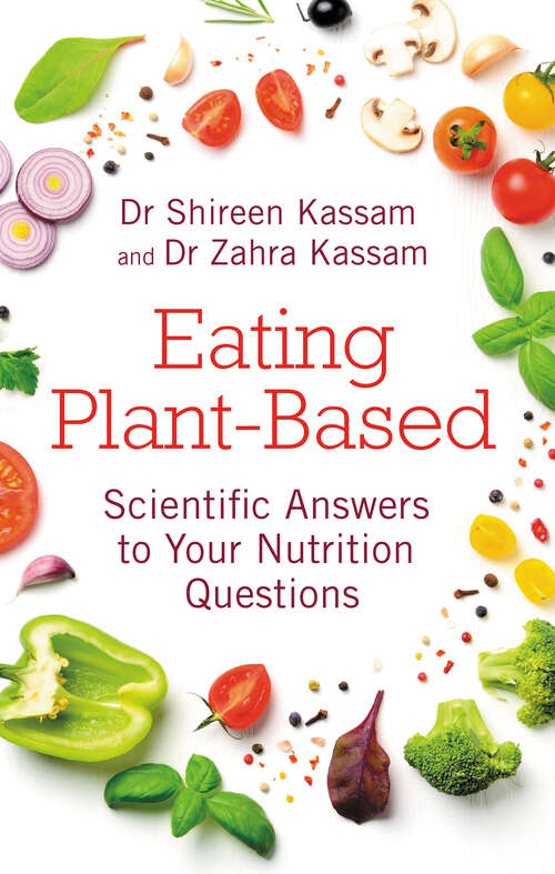 Book cover of Eating Plant-Based: Scientific Answers to Your Nutrition Questions