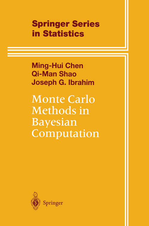 Book cover of Monte Carlo Methods in Bayesian Computation (2000) (Springer Series in Statistics)