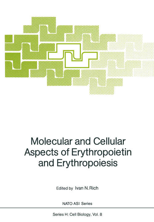 Book cover of Molecular and Cellular Aspects of Erythropoietin and Erythropoiesis (1987) (Nato ASI Subseries H: #8)