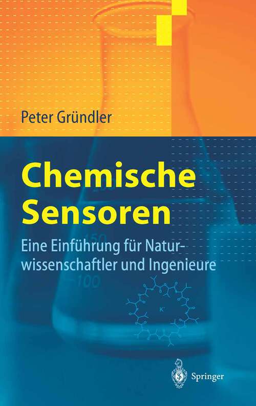 Book cover of Chemische Sensoren: Eine Einführung für Naturwissenschaftler und Ingenieure (2004)