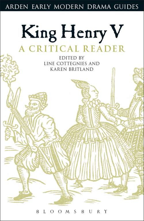 Book cover of King Henry V: A Critical Reader (Arden Early Modern Drama Guides)