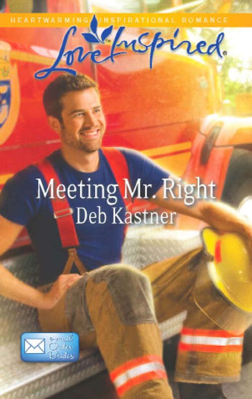 Book cover of Meeting Mr. Right (ePub First edition) (Email Order Brides #4)