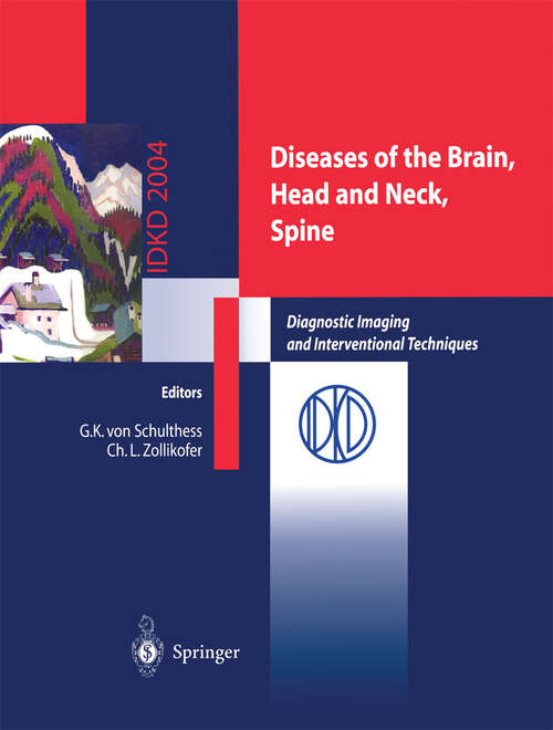 Book cover of Diseases of the Brain, Head and Neck, Spine: Diagnostic Imaging and Interventional Techniques (2004)