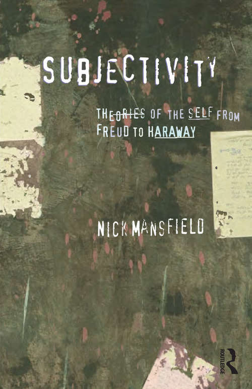 Book cover of Subjectivity: Theories of the self from Freud to Haraway