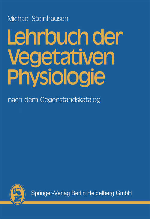 Book cover of Lehrbuch der Vegetativen Physiologie: nach dem Gegenstandskatalog (1984)