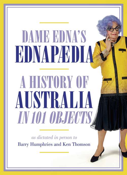 Book cover of Ednapedia: A History of Australia in a Hundred Objects