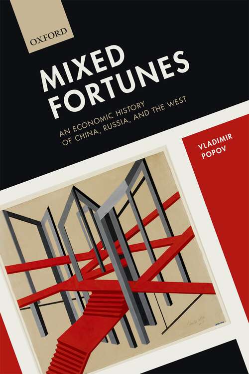 Book cover of Mixed Fortunes: An Economic History of China, Russia, and the West