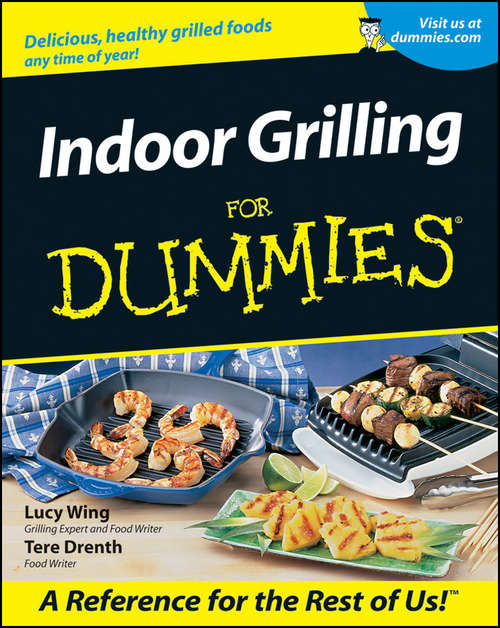 Book cover of Indoor Grilling For Dummies (For Dummies Ser.)