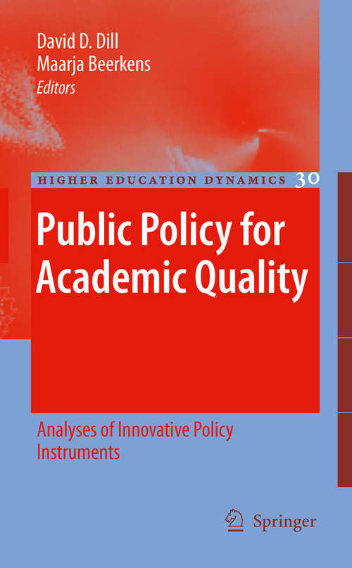 Book cover of Public Policy for Academic Quality: Analyses of Innovative Policy Instruments (2010) (Higher Education Dynamics #30)