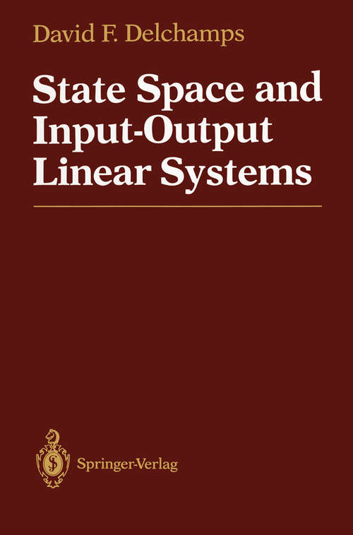 Book cover of State Space and Input-Output Linear Systems (1988)