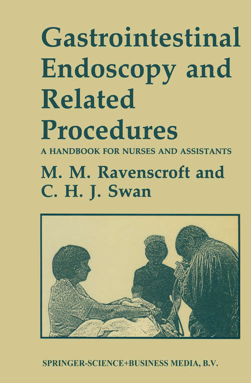 Book cover of Gastrointestinal Endoscopy and Related Procedures: A Handbook for Nurses and Assistants (1984)