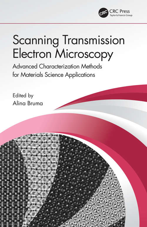 Book cover of Scanning Transmission Electron Microscopy: Advanced Characterization Methods for Materials Science Applications