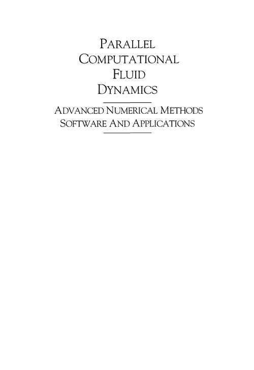 Book cover of Parallel Computational Fluid Dynamics 2003: Advanced Numerical Methods, Software and Applications