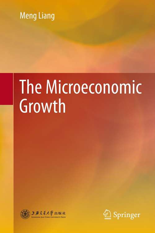 Book cover of The Microeconomic Growth (2014)