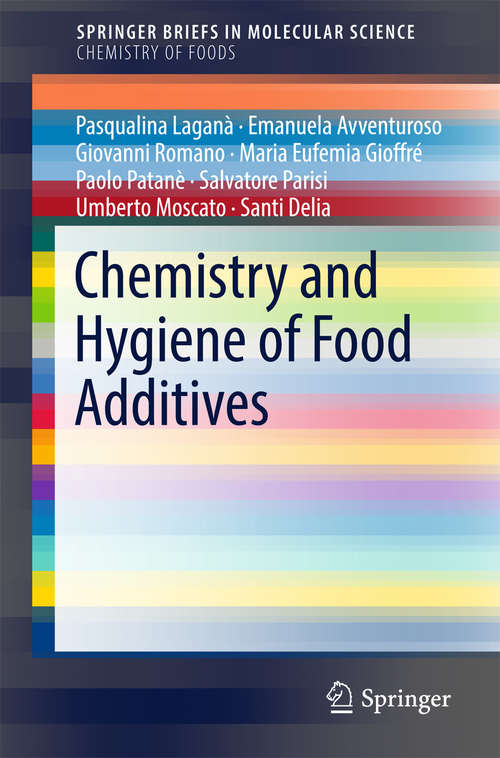 Book cover of Chemistry and Hygiene of Food Additives (SpringerBriefs in Molecular Science)