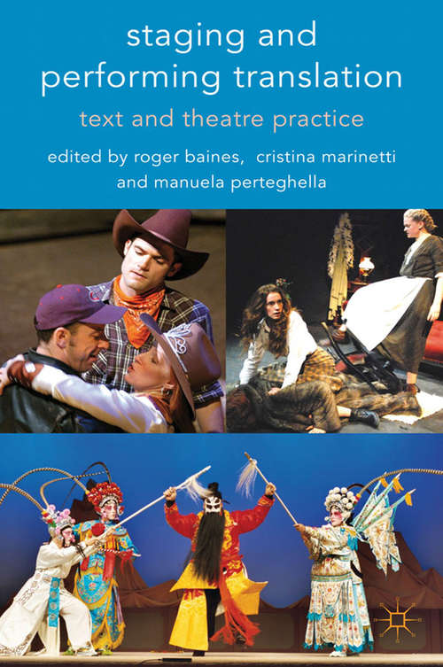 Book cover of Staging and Performing Translation: Text and Theatre Practice (2011) (Cultural Criminology)