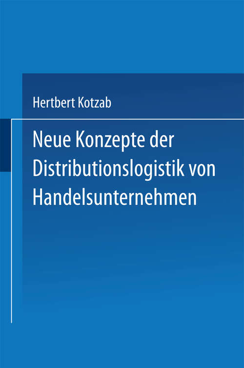 Book cover of Neue Konzepte der Distributionslogistik von Handelsunternehmen (1997) (Logistik und Verkehr)