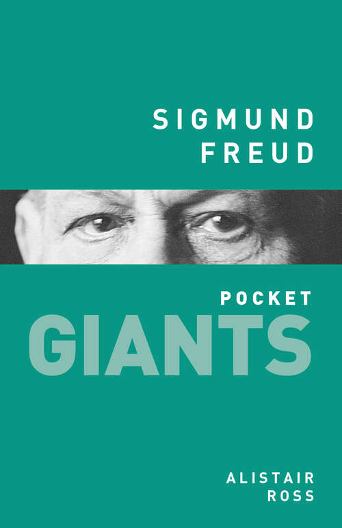 Book cover of Sigmund Freud: pocket GIANTS (Pocket Giants Ser.)