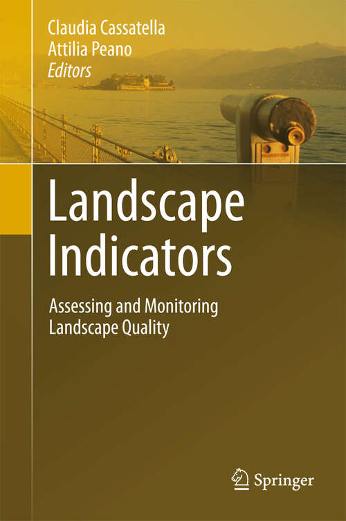 Book cover of Landscape Indicators: Assessing and Monitoring Landscape Quality (2011)