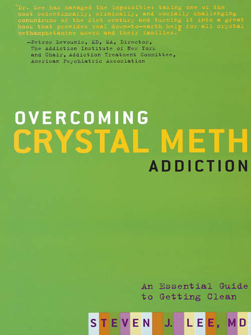 Book cover of Overcoming Crystal Meth Addiction: An Essential Guide to Getting Clean