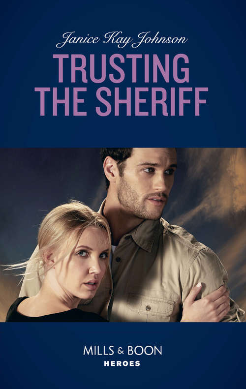 Book cover of Trusting The Sheriff: Hostage At Hawk's Landing Trusting The Sheriff Protecting Baby (ePub edition) (Mills And Boon Heroes Ser. #2)