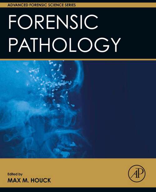 Book cover of Forensic Pathology (Advanced Forensic Science Series)