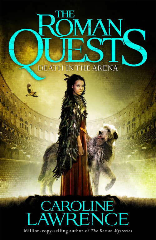 Book cover of Death in the Arena: Book 3 (The Roman Quests #3)