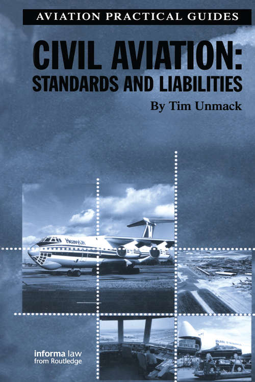 Book cover of Civil Aviation: Standards and Liabilities