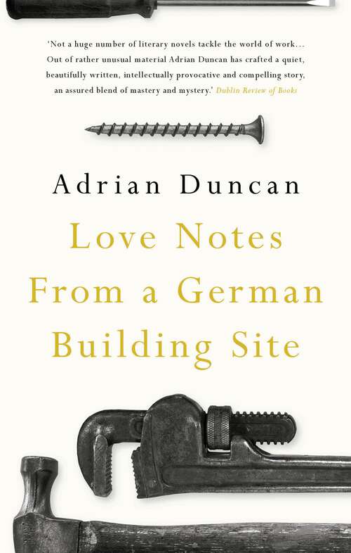 Book cover of Love Notes from a German Building Site