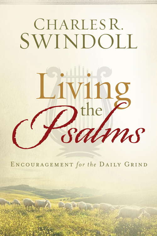 Book cover of Living the Psalms: Encouragement for the Daily Grind