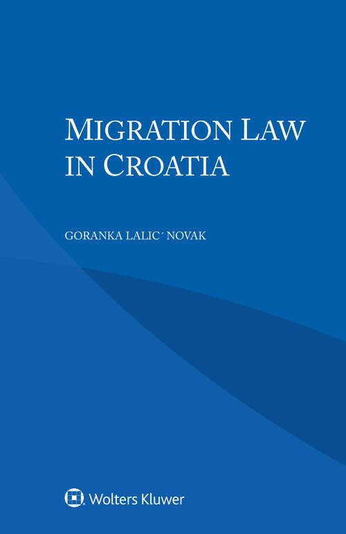 Book cover of Migration Law in Croatia