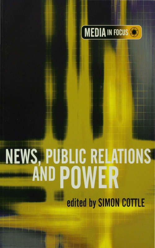 Book cover of News, Public Relations and Power